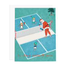 Load image into Gallery viewer, It&#39;s Always Pickleball Season (8496589111582)