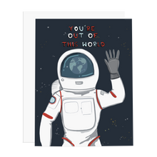 Load image into Gallery viewer, You’re Out Of This World - Ramus and Company, LLC (3935857180741)