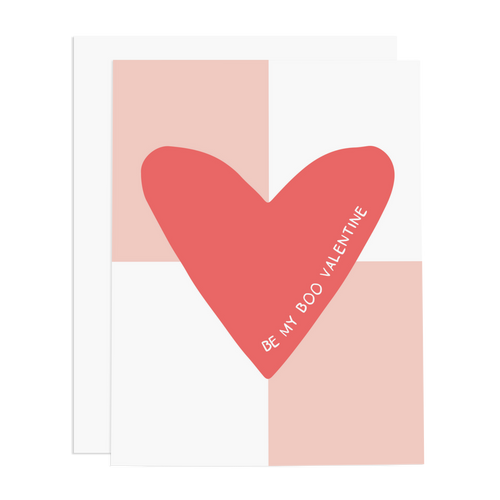 Be My Boo Valentine - Ramus and Company, LLC (8065495302430)