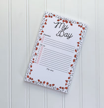 Load image into Gallery viewer, My Day flowers Notepad - Ramus and Company, LLC (4798973313086)